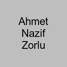 Ahmet Nazif Zorlu