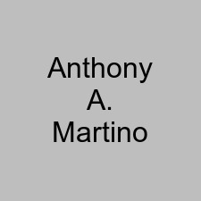 Anthony A. Martino