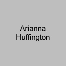 Arianna Huffington