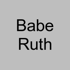 Babe Ruth