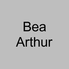 Bea Arthur