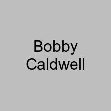 Bobby Caldwell