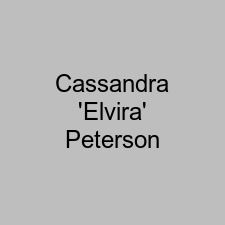 Cassandra 'Elvira' Peterson
