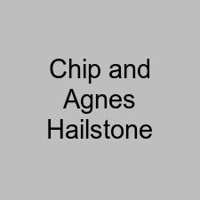 Chip and Agnes Hailstone
