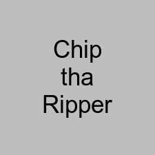 Chip tha Ripper