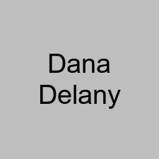 Dana Delany