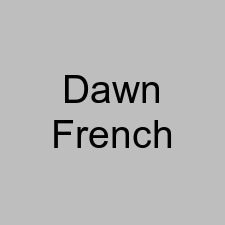 Dawn French