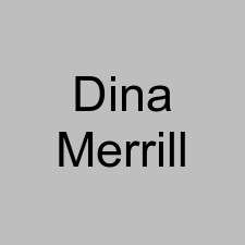 Dina Merrill