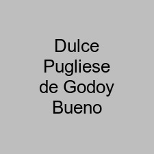 Dulce Pugliese de Godoy Bueno