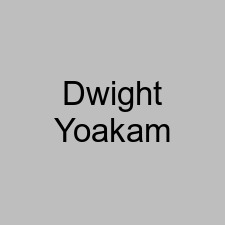 Dwight Yoakam