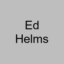 Ed Helms