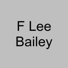 F Lee Bailey