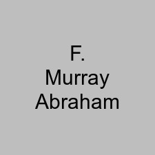 F. Murray Abraham