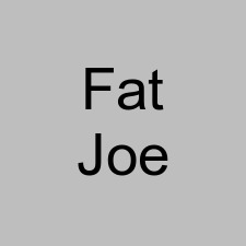Fat Joe