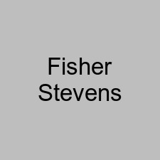 Fisher Stevens
