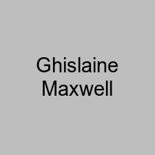 Ghislaine Maxwell