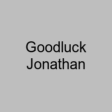 Goodluck Jonathan