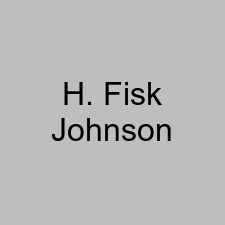 H. Fisk Johnson