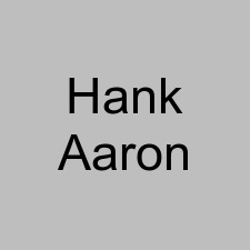 Hank Aaron