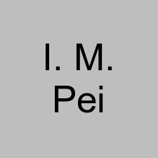 I. M. Pei