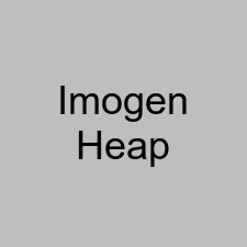 Imogen Heap
