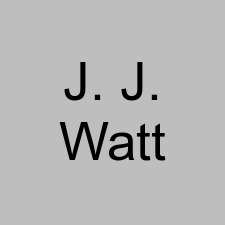 J. J. Watt