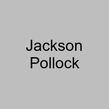 Jackson Pollock