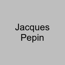 Jacques Pepin