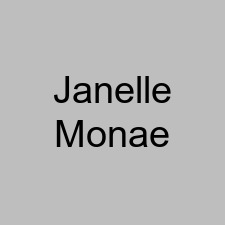 Janelle Monae