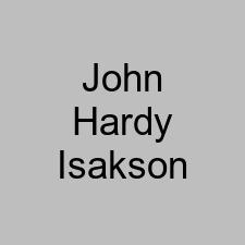 John Hardy Isakson