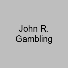 John R. Gambling