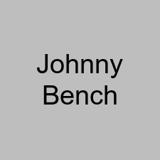 Johnny Bench