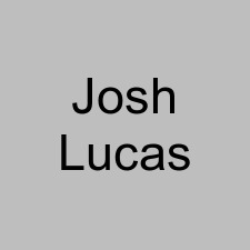 Josh Lucas