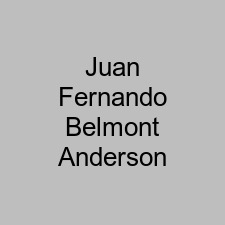 Juan Fernando Belmont Anderson