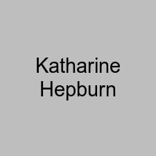 Katharine Hepburn