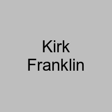 Kirk Franklin