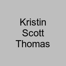 Kristin Scott Thomas