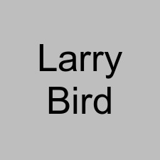 Larry Bird