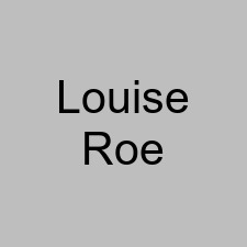Louise Roe
