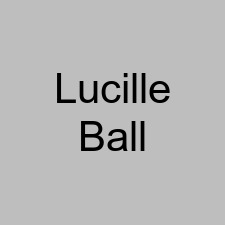 Lucille Ball