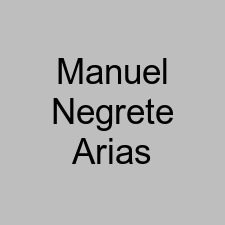 Manuel Negrete Arias