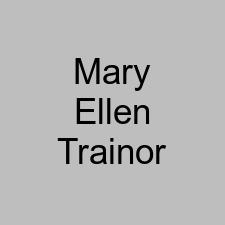 Mary Ellen Trainor