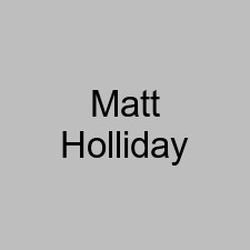 Matt Holliday