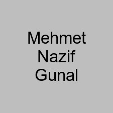 Mehmet Nazif Gunal