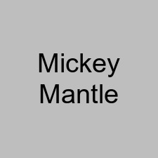 Mickey Mantle