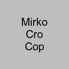 Mirko Cro Cop