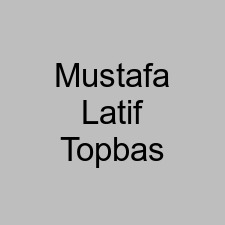 Mustafa Latif Topbas