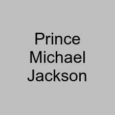Prince Michael Jackson