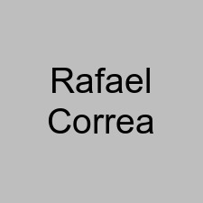 Rafael Correa