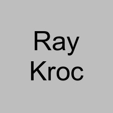 Ray Kroc